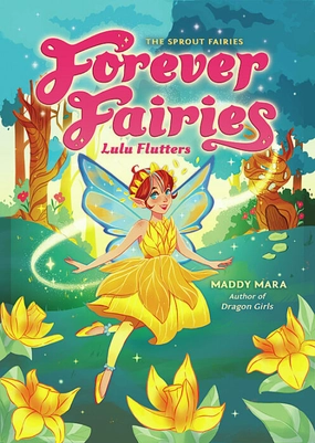 Forever Fairies #1: Lulu Flutters